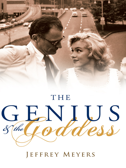 Title details for The Genius and the Goddess by Jeffrey Meyers - Available